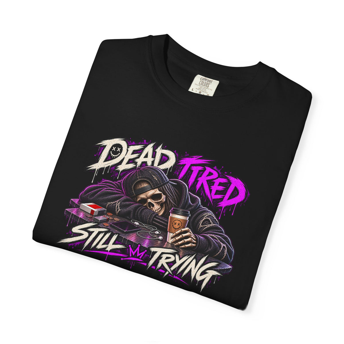 Dead Tired, Still Trying – Distressed Skeleton Graphic Tee
